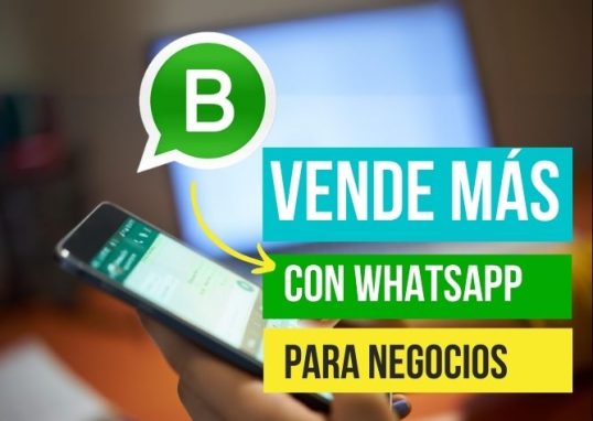 Vende mas con whatsapp business